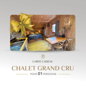 Carte cadeau - Chalet Grand Cru (1 personne)